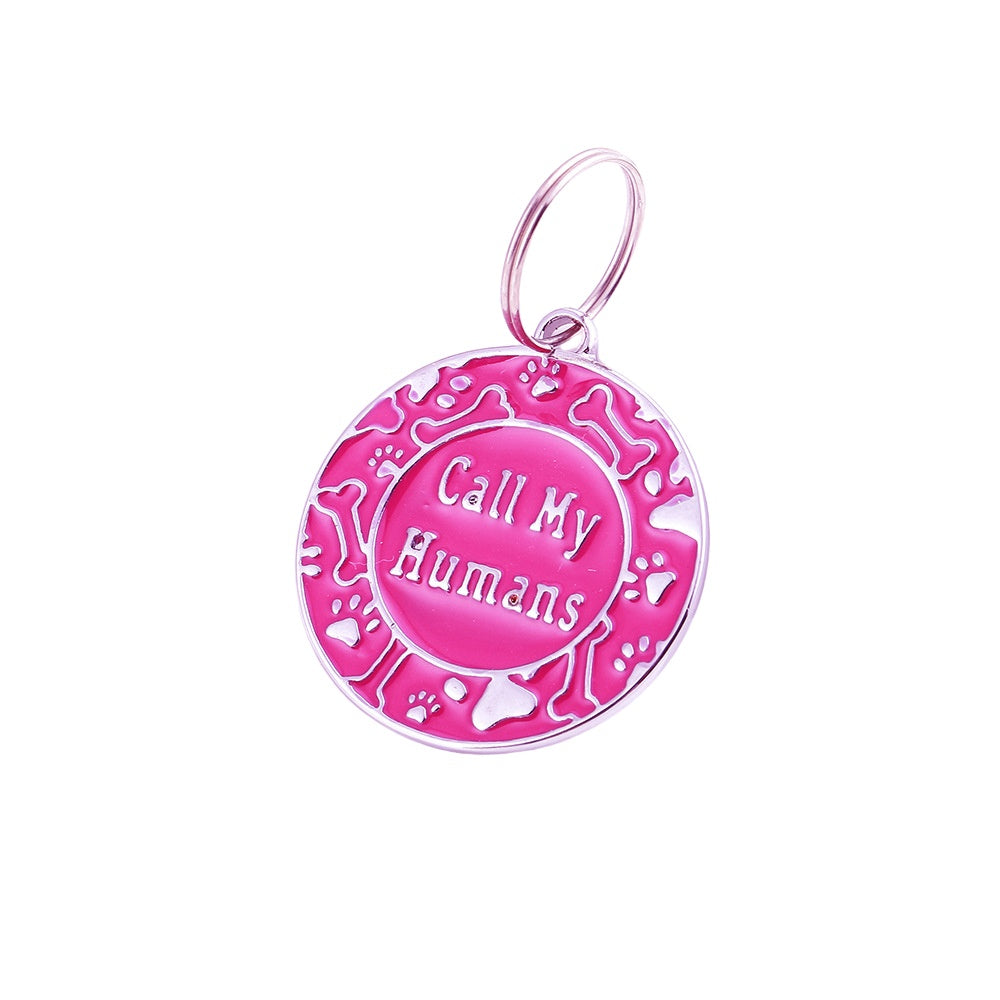 Cute Metal Personal Pet ID Tag -"Call My Humans"